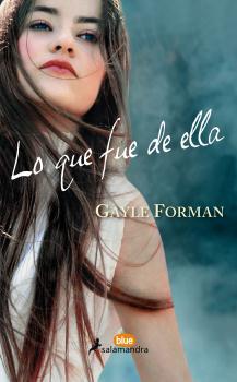 LO QUE FUE DE ELLA | 9788416555031 | FORMAN, GAYLE | Llibreria Online de Banyoles | Comprar llibres en català i castellà online