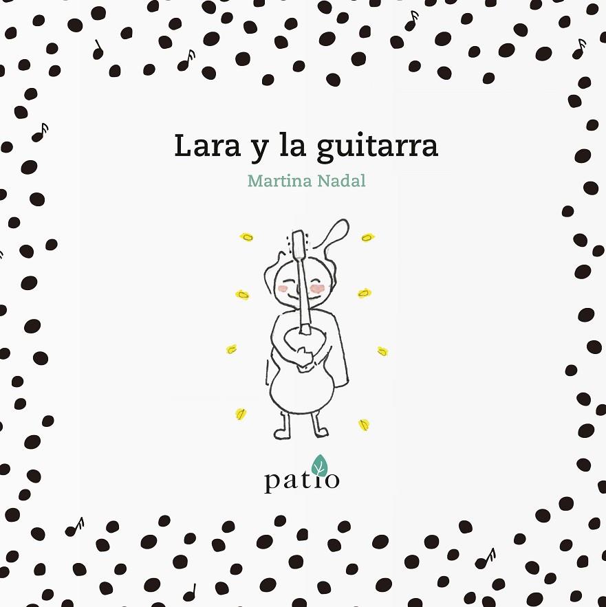 LARA Y LA GUITARRA | 9788417376178 | NADAL, MARTINA | Llibreria Online de Banyoles | Comprar llibres en català i castellà online