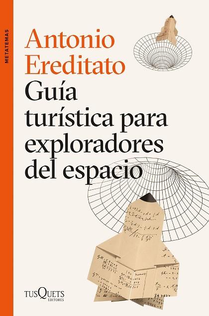 GUÍA TURÍSTICA PARA EXPLORADORES DEL ESPACIO | 9788411070874 | EREDITATO, ANTONIO | Llibreria Online de Banyoles | Comprar llibres en català i castellà online