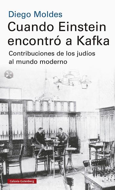 CUANDO EINSTEIN ENCONTRÓ A KAFKA | 9788417747992 | MOLDES, DIEGO | Llibreria Online de Banyoles | Comprar llibres en català i castellà online