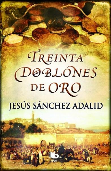 30 DOBLONES DE ORO | 9788490700518 | SANCHEZ ADALID, JESUS | Llibreria Online de Banyoles | Comprar llibres en català i castellà online