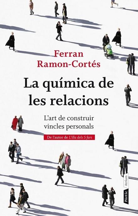 QUÍMICA DE LES RELACIONS, LA | 9788498092387 | RAMON-CORTÉS, FERRAN  | Llibreria Online de Banyoles | Comprar llibres en català i castellà online