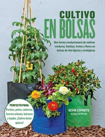 CULTIVO EN BOLSAS | 9788412459456 | ESPIRITU, KEVIN | Llibreria Online de Banyoles | Comprar llibres en català i castellà online