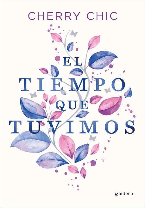 TIEMPO QUE TUVIMOS, EL | 9788419357434 | CHERRY CHIC | Llibreria Online de Banyoles | Comprar llibres en català i castellà online