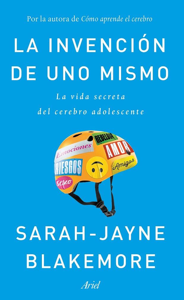 INVENCIÓN DE UNO MISMO, LA | 9788434429413 | BLAKEMORE, SARAH-JAYNE | Llibreria Online de Banyoles | Comprar llibres en català i castellà online
