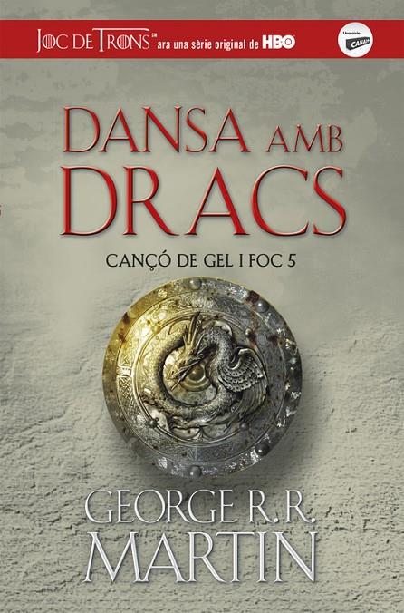 DANSA AMB DRACS | 9788420487113 | MARTIN, GEORGE R. R. | Llibreria Online de Banyoles | Comprar llibres en català i castellà online