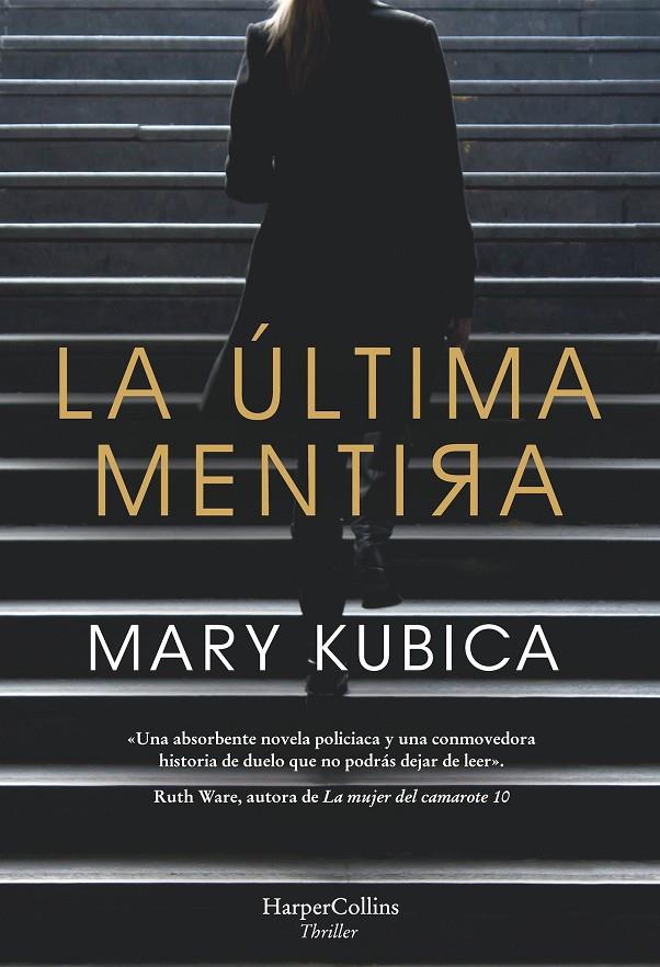 LA ÚLTIMA MENTIRA | 9788491393443 | KUBICA, MARY | Llibreria Online de Banyoles | Comprar llibres en català i castellà online