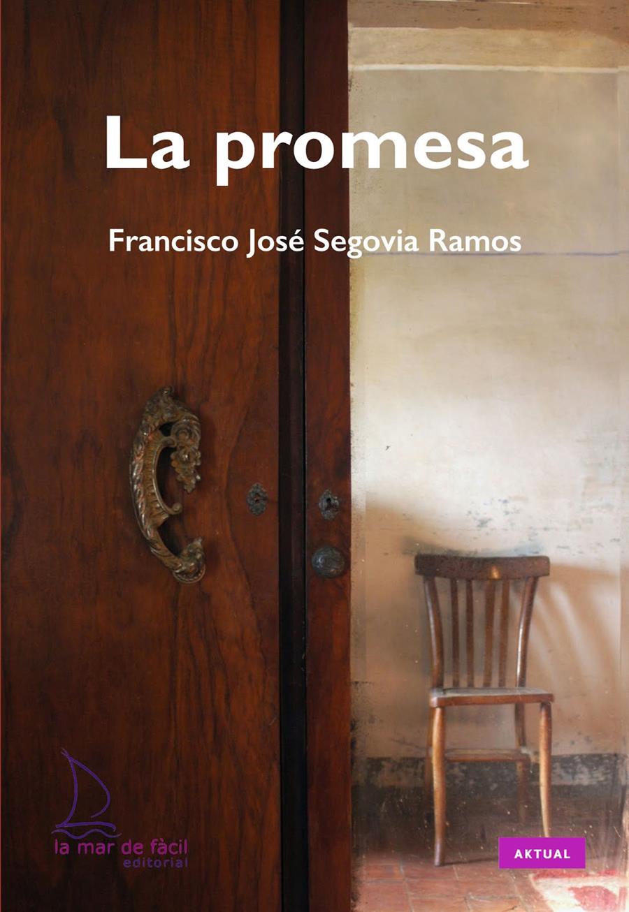 LA PROMESA | 9788494347252 | SEGOVIA RAMOS, FRANCISCO JOSÉ | Llibreria Online de Banyoles | Comprar llibres en català i castellà online