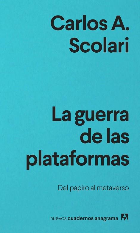 LA GUERRA DE LAS PLATAFORMAS | 9788433916686 | SCOLARI, CARLOS A. | Llibreria Online de Banyoles | Comprar llibres en català i castellà online