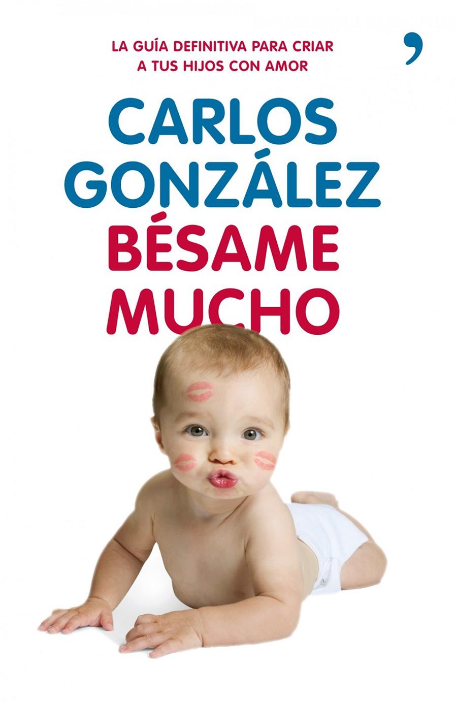 BÉSAME MUCHO | 9788499980225 | GONZÁLEZ, CARLOS | Llibreria Online de Banyoles | Comprar llibres en català i castellà online
