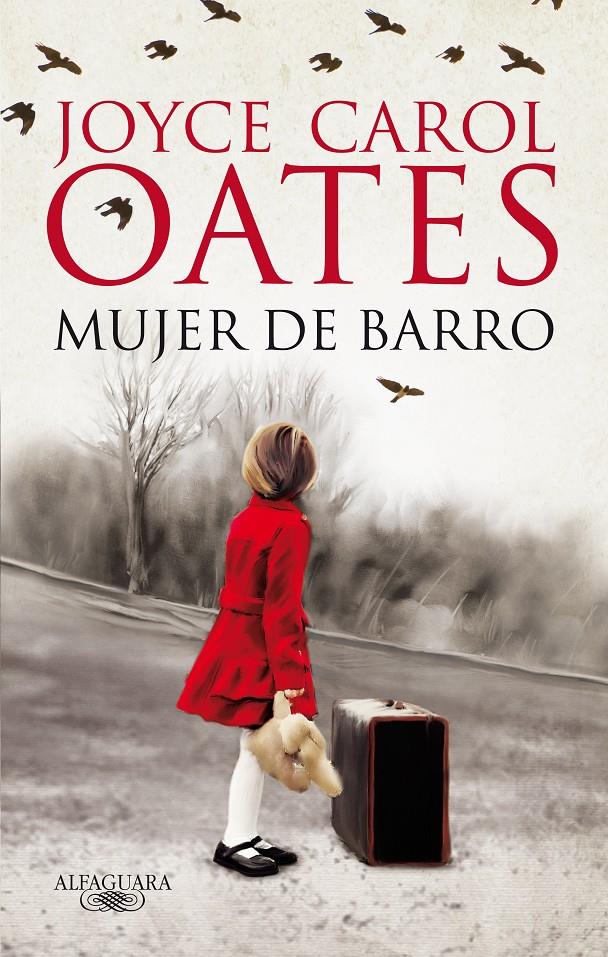 MUJER DE BARRO | 9788420414577 | OATES, JOYCE CAROL | Llibreria Online de Banyoles | Comprar llibres en català i castellà online