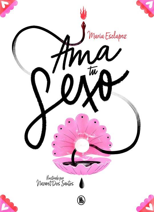 AMA TU SEXO | 9788402423627 | ESCLAPEZ, MARÍA | Llibreria Online de Banyoles | Comprar llibres en català i castellà online