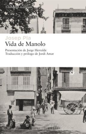 VIDA DE MANOLO | 9788493659738 | PLA, JOSEP | Llibreria L'Altell - Llibreria Online de Banyoles | Comprar llibres en català i castellà online - Llibreria de Girona