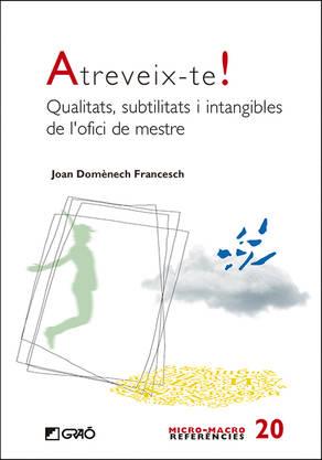 ATREVEIX-TE! | 9788418627101 | DOMÈNECH FRANCESCH, JOAN | Llibreria Online de Banyoles | Comprar llibres en català i castellà online