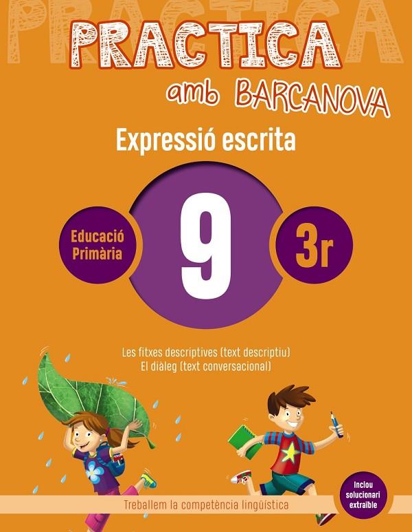 PRACTICA AMB BARCANOVA. EXPRESSIÓ ESCRITA 9 | 9788448948283 | CAMPS, MONTSERRAT/ALMAGRO, MARIBEL/GONZÁLEZ, ESTER/PASCUAL, CARME | Llibreria Online de Banyoles | Comprar llibres en català i castellà online