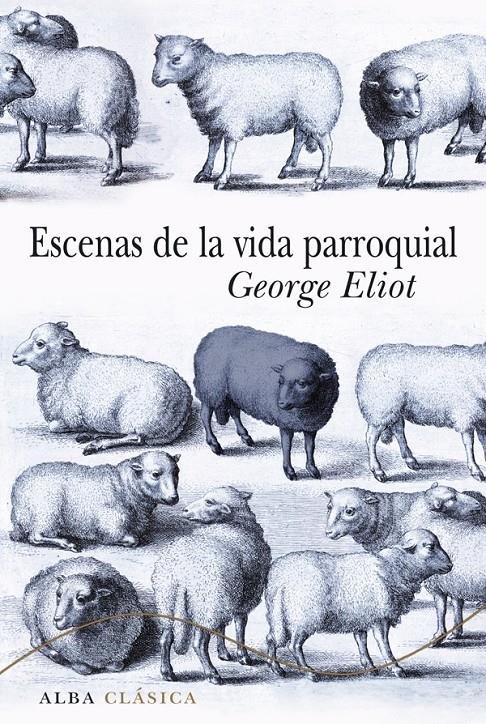 ESCENAS DE LA VIDA PARROQUIAL | 9788484288558 | ELIOT, GEORGE | Llibreria Online de Banyoles | Comprar llibres en català i castellà online