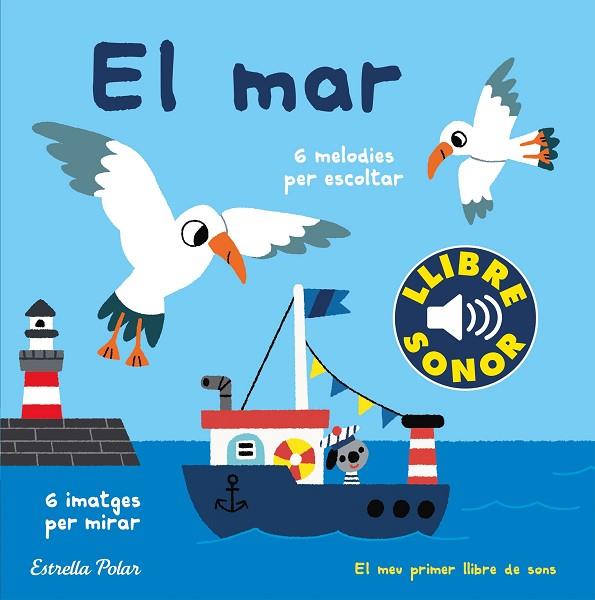 EL MAR. EL MEU PRIMER LLIBRE DE SONS | 9788491379621 | BILLET, MARION | Llibreria Online de Banyoles | Comprar llibres en català i castellà online
