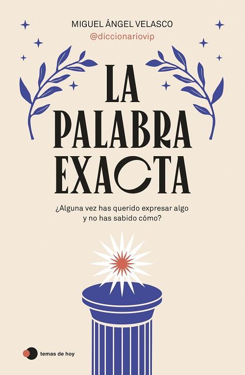 PALABRA EXACTA, LA | 9788419812087 | VELASCO (@DICCIONARIOVIP), MIGUEL ÁNGEL | Llibreria L'Altell - Llibreria Online de Banyoles | Comprar llibres en català i castellà online - Llibreria de Girona
