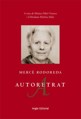 AUTORETRAT -MERCE RODOREDA- | 9788496970335 | MIRO, MONICA/MOHINO, ABRAHAM | Llibreria Online de Banyoles | Comprar llibres en català i castellà online