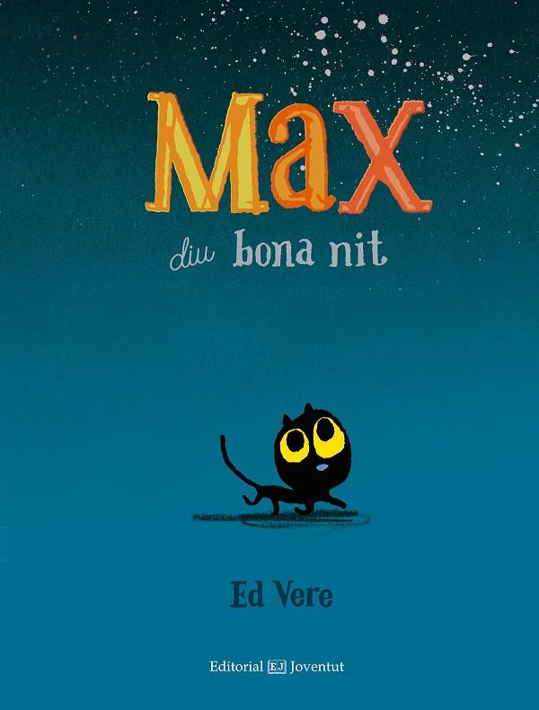 MAX DIU BONA NIT | 9788426142405 | VERE, ED | Llibreria Online de Banyoles | Comprar llibres en català i castellà online