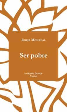 SER POBRE | 9788417118495 | BORJA MONREAL | Llibreria Online de Banyoles | Comprar llibres en català i castellà online