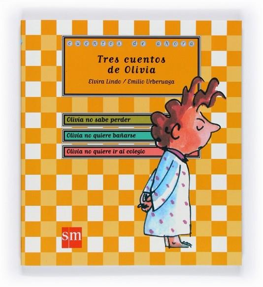 TRES CUENTOS DE OLIVIA | 9788467545753 | LINDO, ELVIRA; URBERUAGA, EMILIO | Llibreria Online de Banyoles | Comprar llibres en català i castellà online