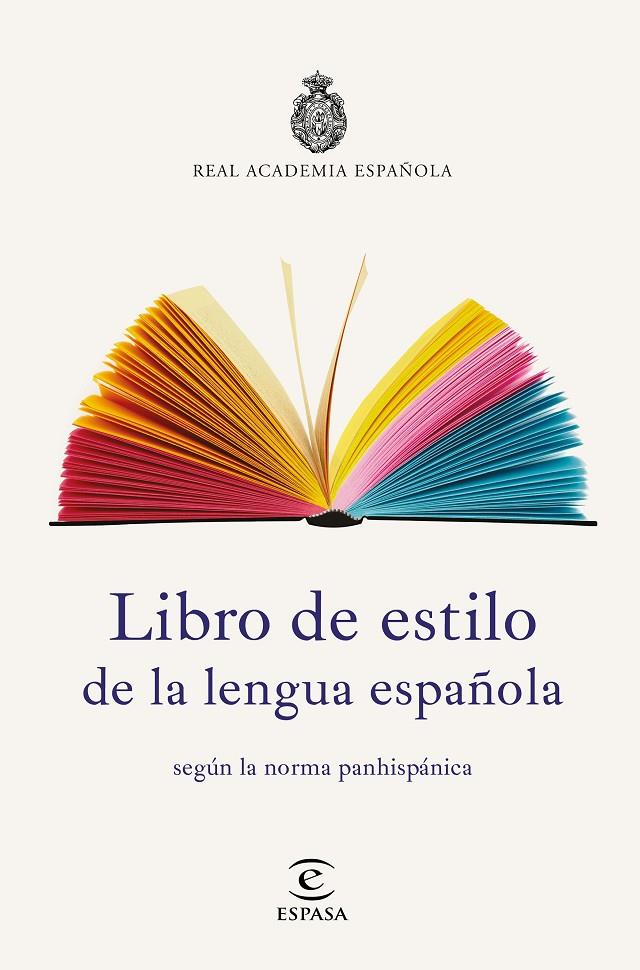 LIBRO DE ESTILO DE LA LENGUA ESPAÑOLA | 9788467053791 | REAL ACADEMIA ESPAÑOLA | Llibreria Online de Banyoles | Comprar llibres en català i castellà online