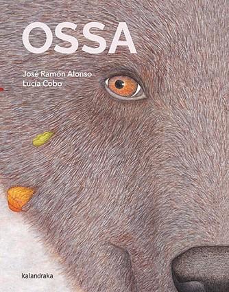 OSSA | 9788418558917 | ALONSO, JOSÉ RAMÓN | Llibreria Online de Banyoles | Comprar llibres en català i castellà online