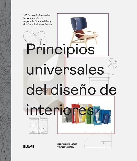 PRINCIPIOS UNIVERSALES DEL DISEÑO DE INTERIORES | 9788419499073 | GRIMLEY, CHRIS/HARRIS SMITH, KELLY | Llibreria L'Altell - Llibreria Online de Banyoles | Comprar llibres en català i castellà online - Llibreria de Girona