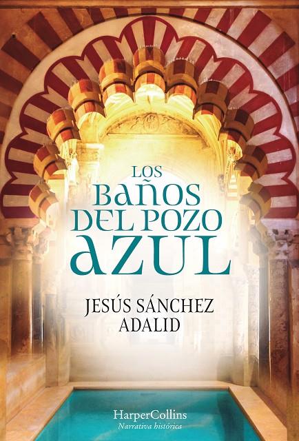BAÑOS DEL POZAO AZUL, LOS | 9788491392323 | SÁNCHEZ ADALID, JESÚS | Llibreria Online de Banyoles | Comprar llibres en català i castellà online