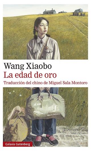 EDAD DE ORO, LA | 9788417971625 | XIAOBO, WANG | Llibreria Online de Banyoles | Comprar llibres en català i castellà online