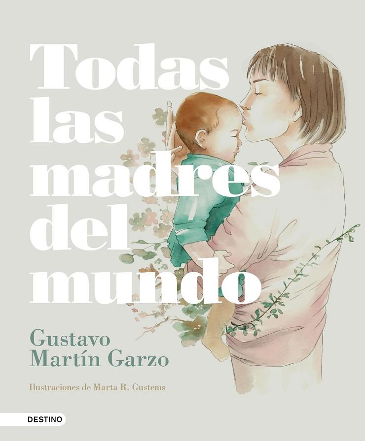 TODAS LAS MADRES DEL MUNDO | 9788423353873 | MARTÍN GARZO, GUSTAVO | Llibreria Online de Banyoles | Comprar llibres en català i castellà online