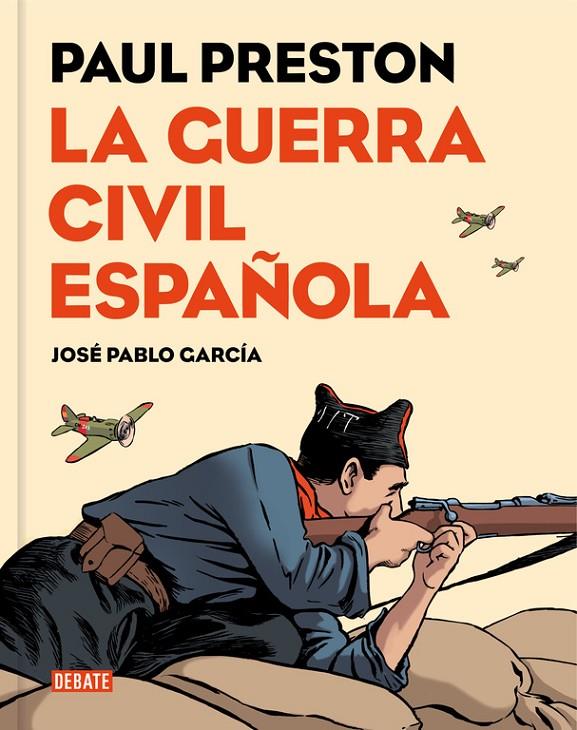 LA GUERRA CIVIL ESPAÑOLA (VERSIÓN GRÁFICA) | 9788499926032 | PRESTON, PAUL/GARCIA, JOSE PABLO | Llibreria Online de Banyoles | Comprar llibres en català i castellà online