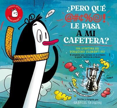 ¿PERO QUÉ @#Ç%@! LE PASA A MI CAFETERA? | 9788417028619 | FRUGONE, GABRIEL | Llibreria Online de Banyoles | Comprar llibres en català i castellà online