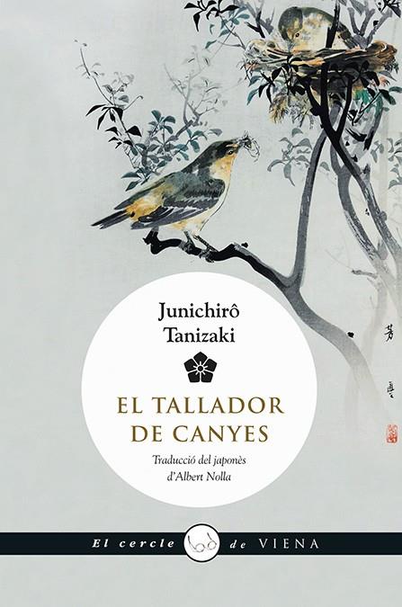 TALLADOR DE CANYES, EL | 9788483308516 | TANIZAKI, JUNICHIRÔ | Llibreria L'Altell - Llibreria Online de Banyoles | Comprar llibres en català i castellà online - Llibreria de Girona