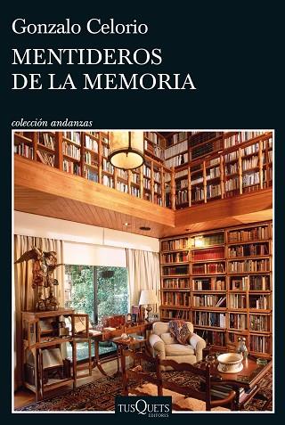 MENTIDEROS DE LA MEMORIA | 9788411071437 | CELORIO, GONZALO | Llibreria Online de Banyoles | Comprar llibres en català i castellà online