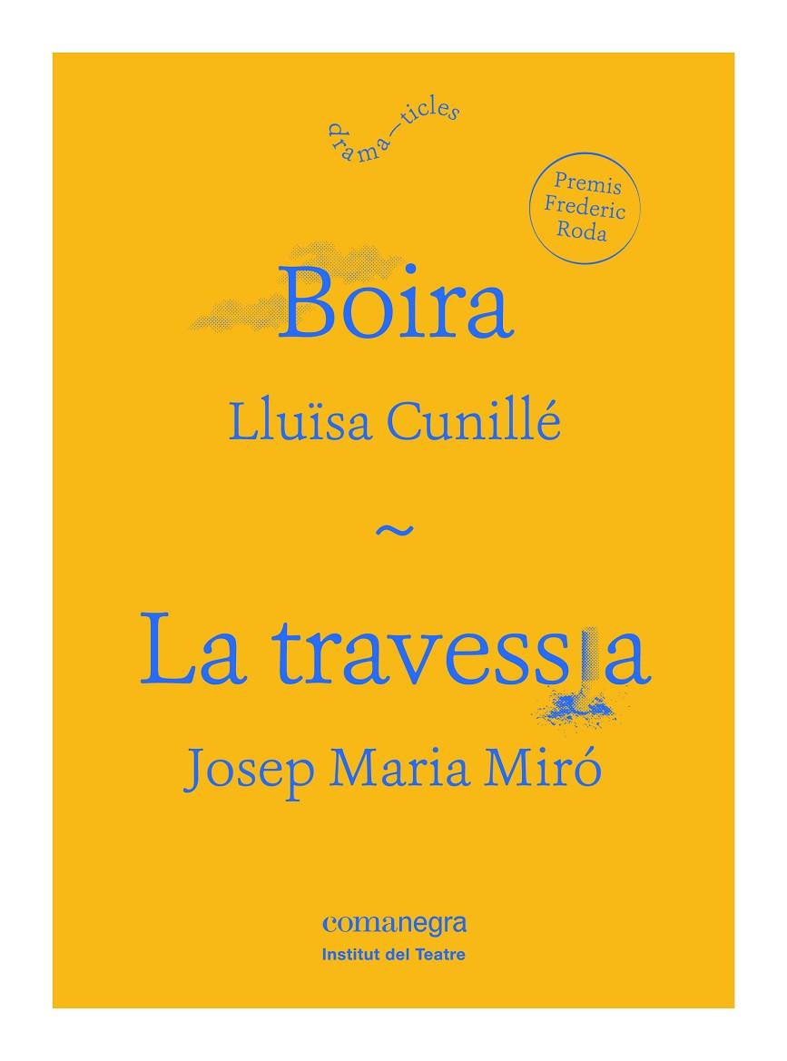 BOIRA / LA TRAVESSIA | 9788416605590 | CUNILLÉ, LLUÏSA/MIRÓ, JOSEP MARIA | Llibreria Online de Banyoles | Comprar llibres en català i castellà online