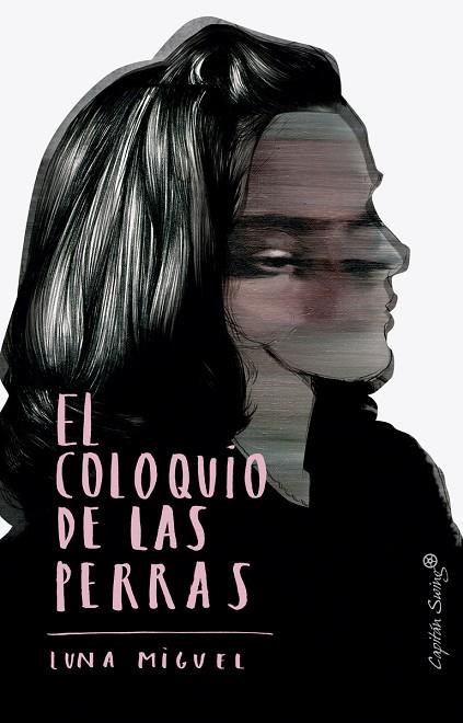 EL COLOQUIO DE LAS PERRAS | 9788412064568 | MIGUEL, LUNA | Llibreria Online de Banyoles | Comprar llibres en català i castellà online