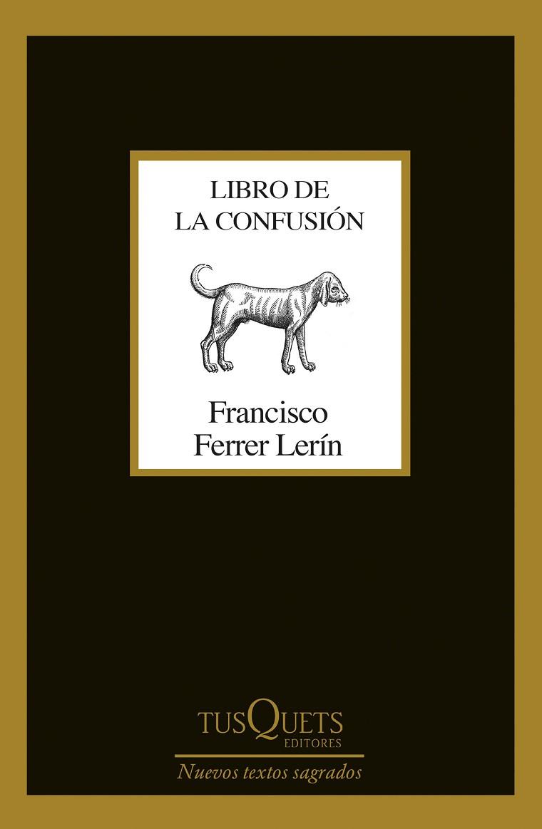 LIBRO DE LA CONFUSIÓN | 9788490667309 | FERRER LERÍN, FRANCISCO | Llibreria Online de Banyoles | Comprar llibres en català i castellà online
