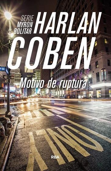 MOTIVO DE RUPTURA | 9788490564974 | COBEN , HARLAN | Llibreria Online de Banyoles | Comprar llibres en català i castellà online