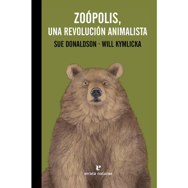 ZOOPOLIS UNA REVOLUCION ANIMALISTA | 9788416544639 | DONALDSON SUE/ WILL KIMLICKA | Llibreria Online de Banyoles | Comprar llibres en català i castellà online