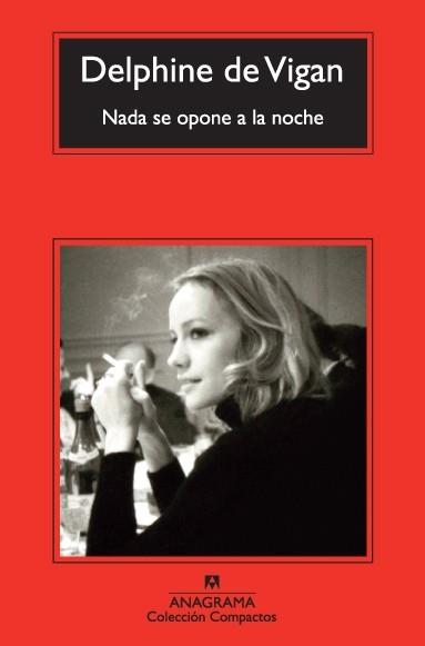 NADA SE OPONE A LA NOCHE | 9788433977366 | DE VIGAN, DELPHINE | Llibreria Online de Banyoles | Comprar llibres en català i castellà online
