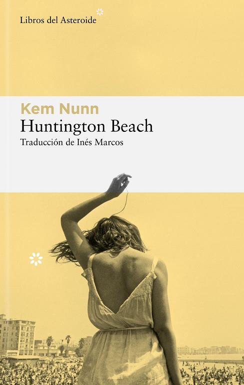 HUNTINGTON BEACH | 9788419089250 | NUNN, KEM | Llibreria Online de Banyoles | Comprar llibres en català i castellà online