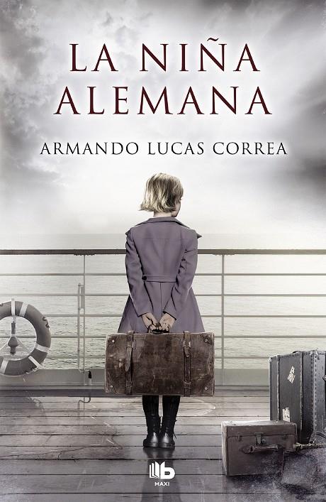 NIÑA ALEMANA, LA | 9788490705087 | LUCAS CORREA, ARMANDO | Llibreria Online de Banyoles | Comprar llibres en català i castellà online