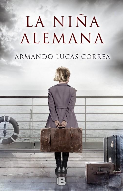LA NIÑA ALEMANA | 9788466660044 | LUCAS CORREA, ARMANDO | Llibreria Online de Banyoles | Comprar llibres en català i castellà online