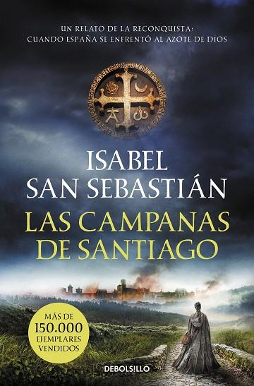 LAS CAMPANAS DE SANTIAGO | 9788466357654 | SAN SEBASTIÁN, ISABEL | Llibreria Online de Banyoles | Comprar llibres en català i castellà online