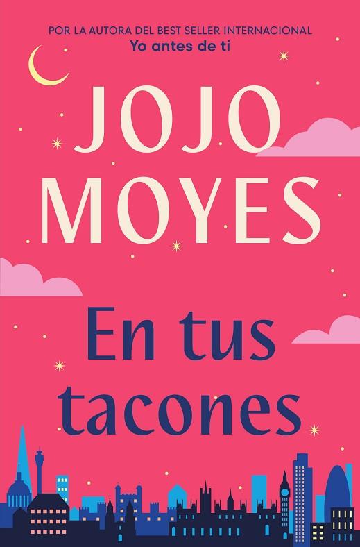 EN TUS TACONES | 9788491298373 | MOYES, JOJO | Llibreria Online de Banyoles | Comprar llibres en català i castellà online