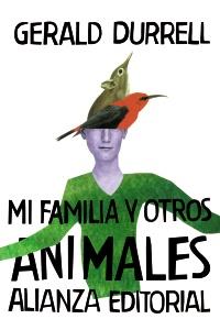 MI FAMILIA Y OTROS ANIMALES | 9788420674155 | DURRELL, GERALD | Llibreria Online de Banyoles | Comprar llibres en català i castellà online