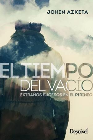 EL TIEMPO DEL VACÍO | 9788498294545 | AZQUETA FURTADO, JOKIN | Llibreria Online de Banyoles | Comprar llibres en català i castellà online