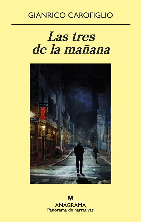 LAS TRES DE LA MAÑANA | 9788433980649 | CAROFIGLIO, GIANRICO | Llibreria Online de Banyoles | Comprar llibres en català i castellà online